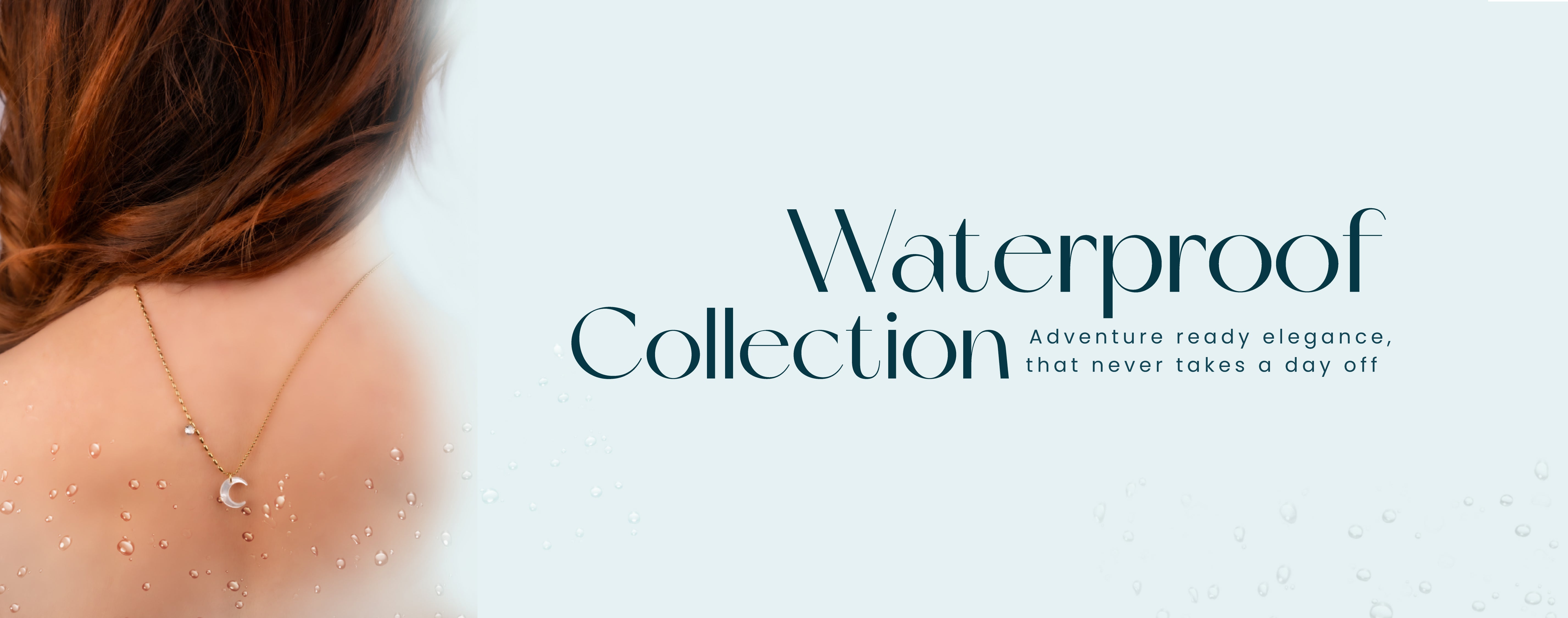 Waterproof Collection Banner